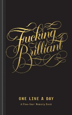 Calligraphuck Books - F*cking Brilliant - One Line a Day