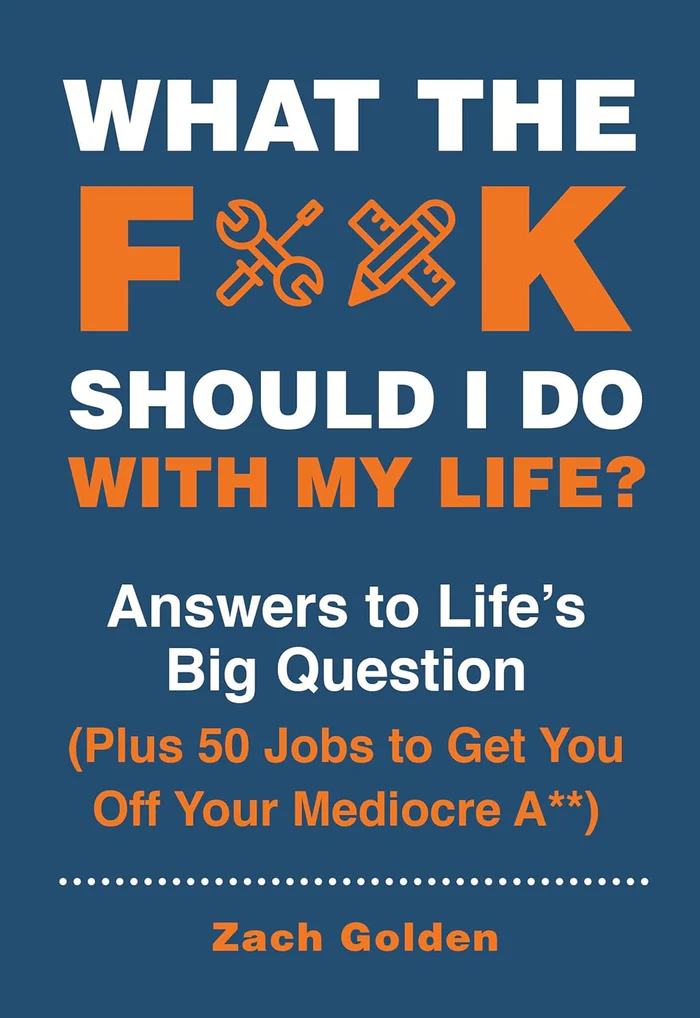 Books - What The F*ck Should I Do With My Life?