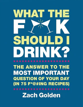 Books - What the F*ck  Should I Drink
