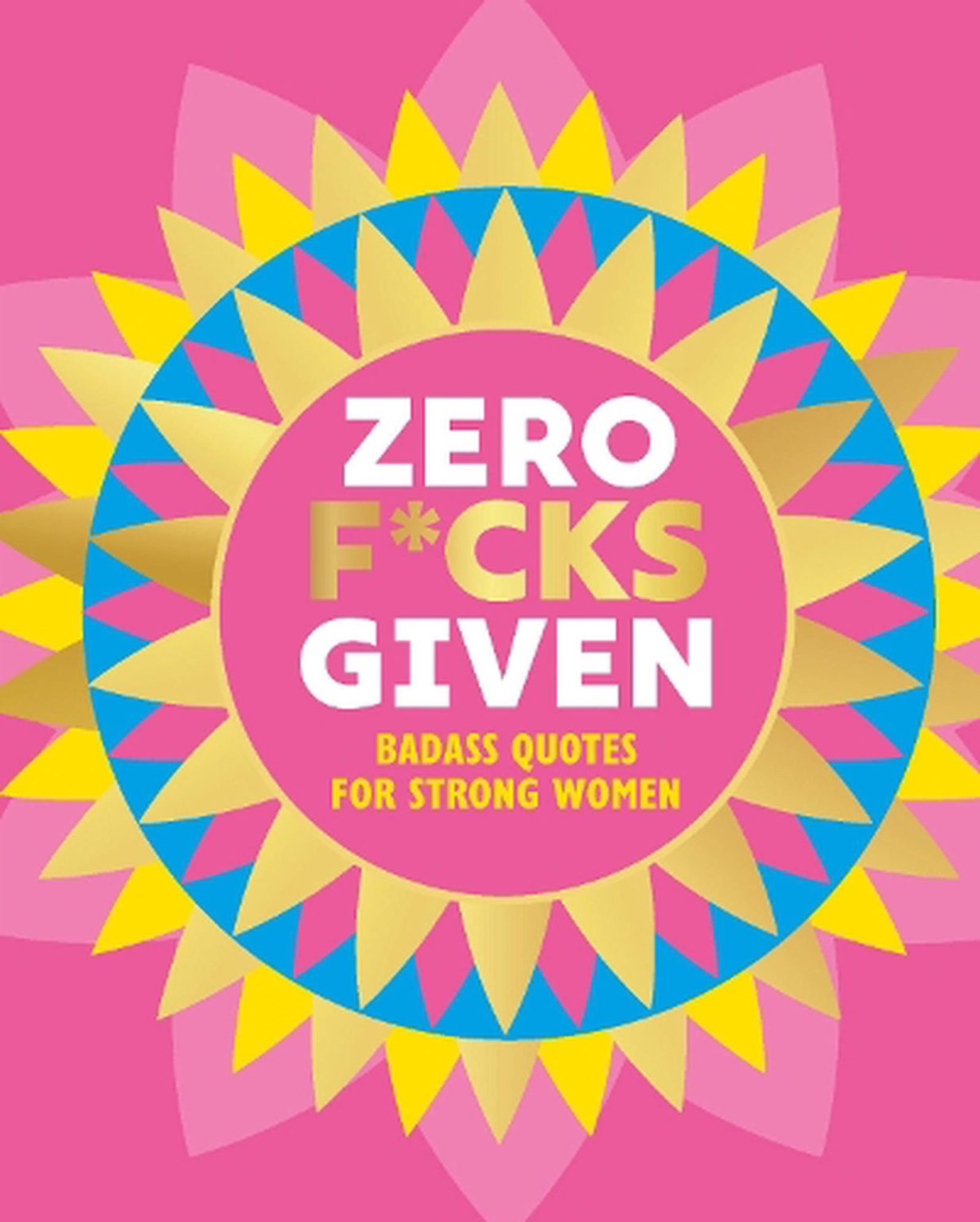 Books - Zero F*cks Given by Orange Hippo! - Hardcover