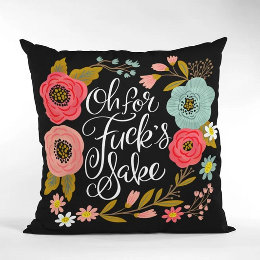 Disrupted Industries Cushion Cover - Oh For F*cks Sake