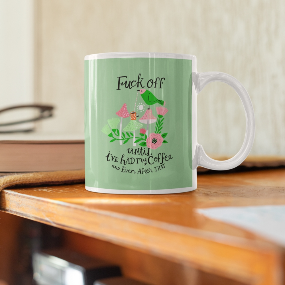 Mugs - F*ck Off Until I've Had My Coffee Mug