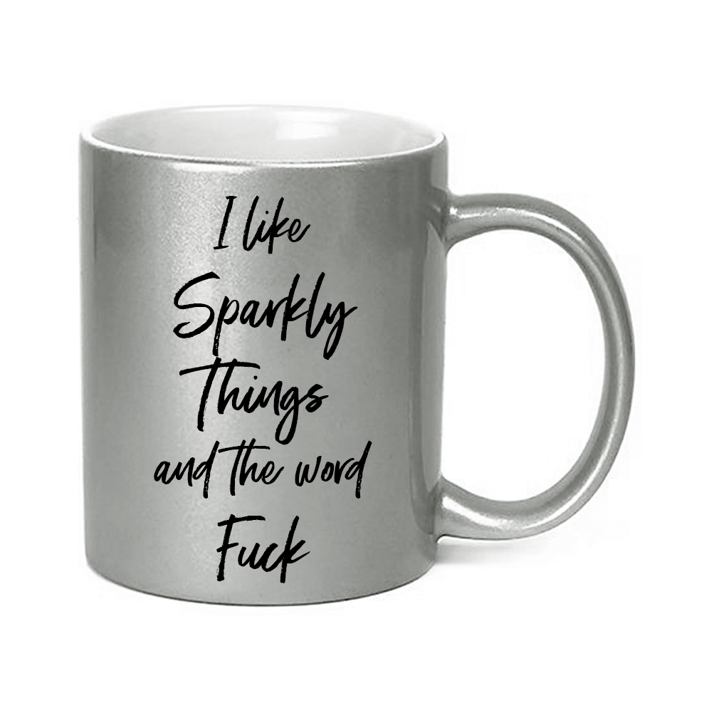 Mugs - I Like Sparkly Things