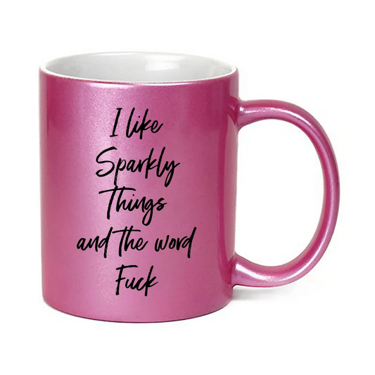 Mugs - I Like Sparkly Things