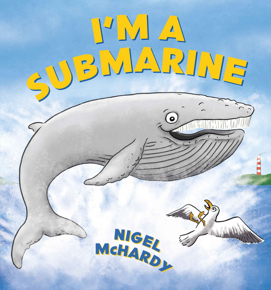 Books - I'm a Submarine By Nigel McHardy