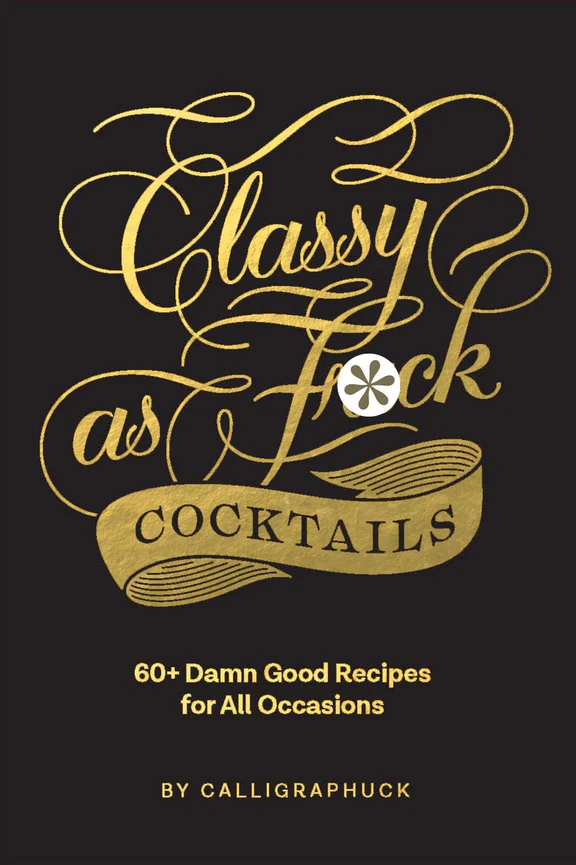 Books - Classy As F*ck Cocktails - Hardcover