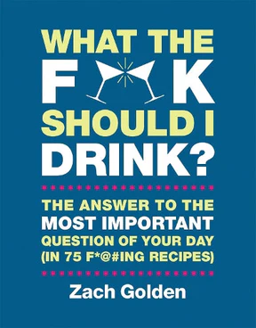 Books - What the F*@#  Should I Drink