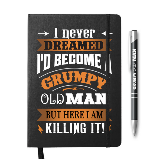 Motivational Notebook Stationery Pack - I Never Dreamed I'd Become a Grumpy Old Man