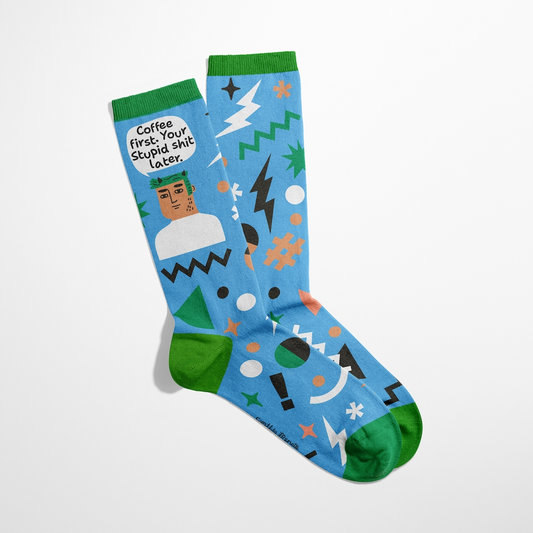 Socks Mens - Coffee First, Your Stupid Shit Later Grumpy Bastard Socks