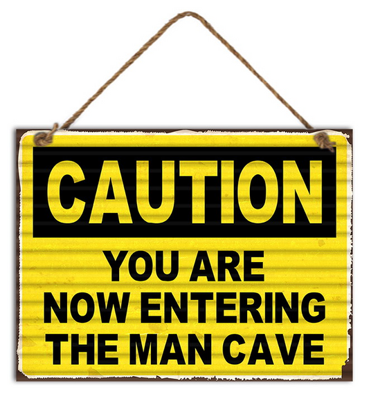 GET POSH - Signs - Caution Man Cave