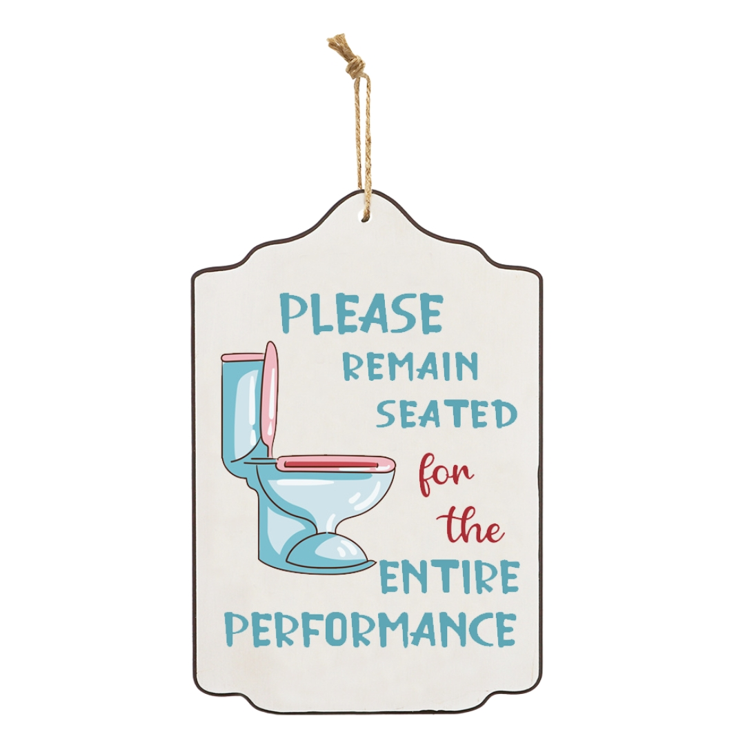 Signs - Please Remain Seated