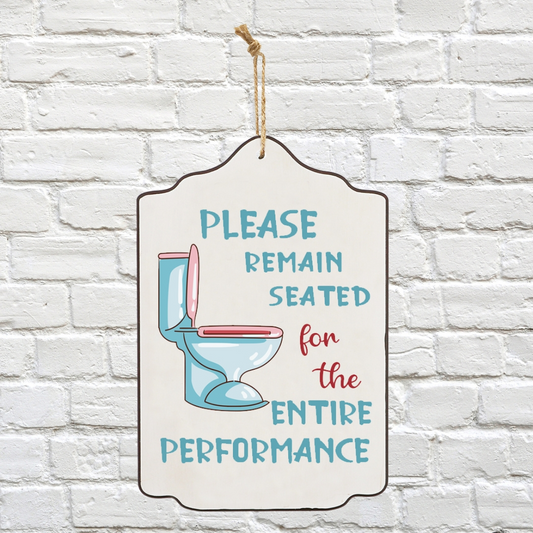 Signs - Please Remain Seated