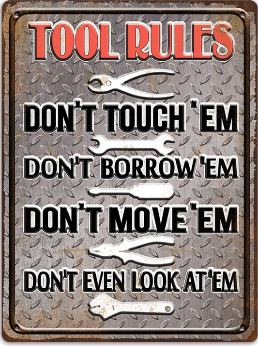 GET POSH Signs - Tool Rules 30x40cm